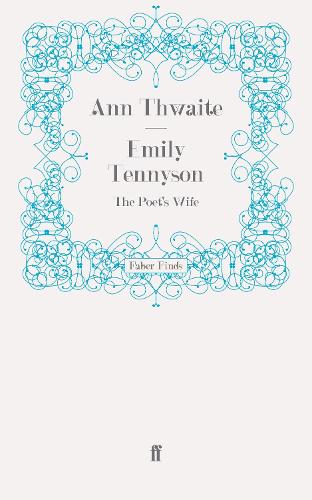 Emily Tennyson: The Poet's Wife (Paperback)