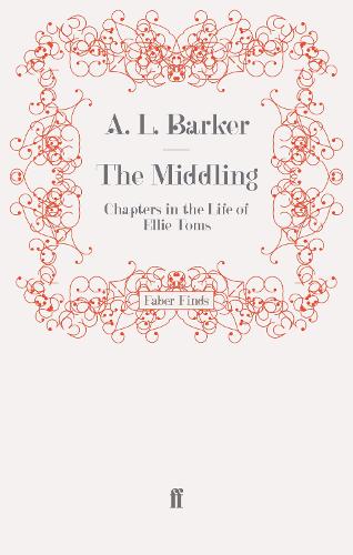 The Middling: Chapters in the Life of Ellie Toms (Paperback)