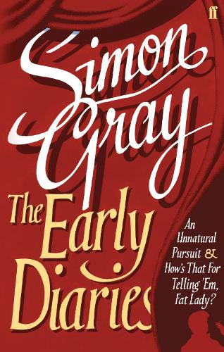 The The Early Diaries: The Early Diaries AND An Unnatural Pursuit (Paperback)