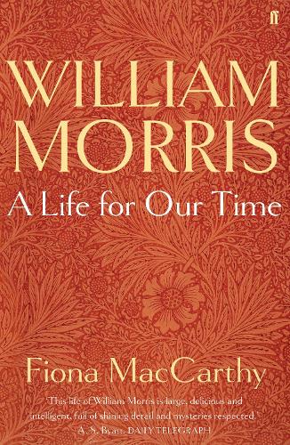 William Morris: A Life for Our Time (Paperback)
