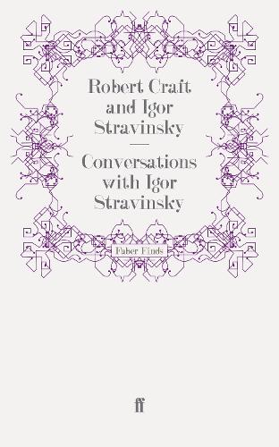 Conversations with Igor Stravinsky (Paperback)
