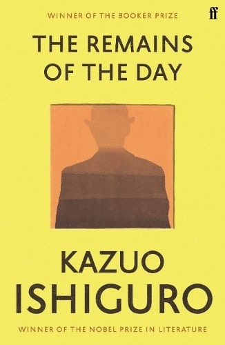 The Remains of the Day by Kazuo Ishiguro | Waterstones