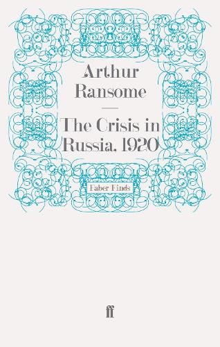 The Crisis in Russia, 1920 (Paperback)