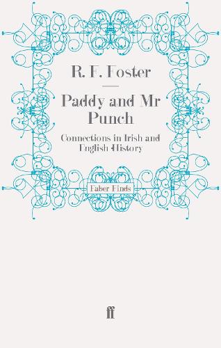 Paddy and Mr Punch: Connections in Irish and English History (Paperback)
