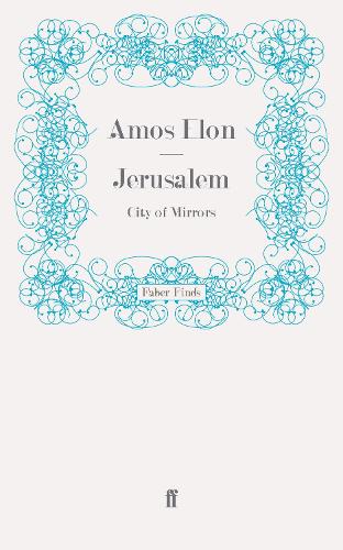 Jerusalem: City of Mirrors (Paperback)