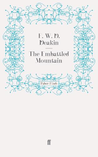 The Embattled Mountain - F. W. D. Deakin