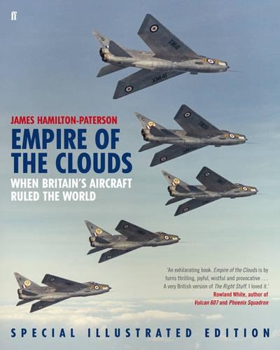 Empire of the Clouds: When Britain's Aircraft Ruled the World (Hardback)