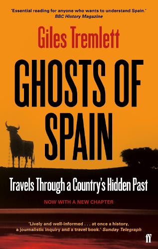 Ghosts of Spain: Travels Through a Country's Hidden Past (Paperback)