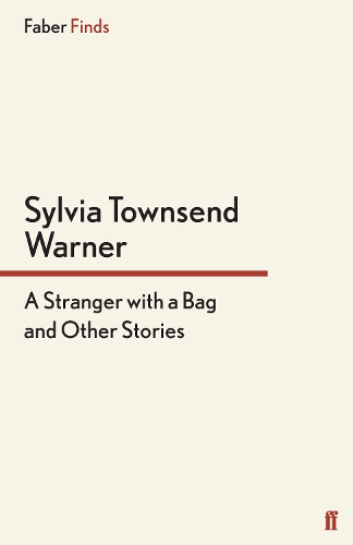 A Stranger With a Bag: And Other Stories (Paperback)