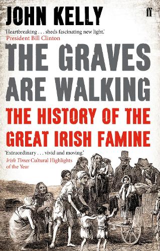 The Graves are Walking - John Kelly