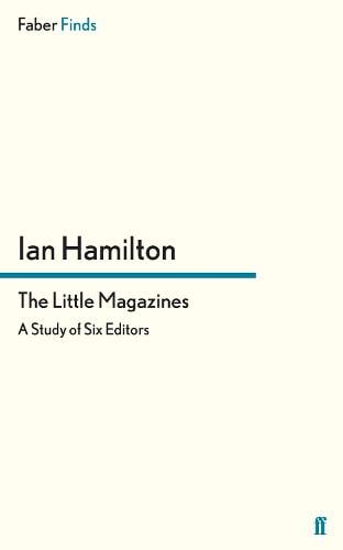 The Little Magazines: A Study of Six Editors (Paperback)