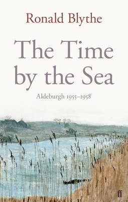 The Time by the Sea: Aldeburgh, 1955-1958 (Hardback)