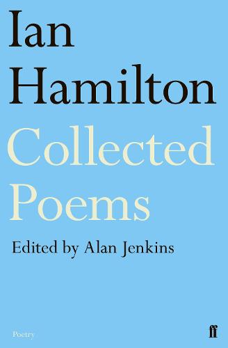 Ian Hamilton Collected Poems (Paperback)
