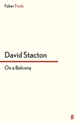 On a Balcony - Invincible Questions trilogy (Paperback)