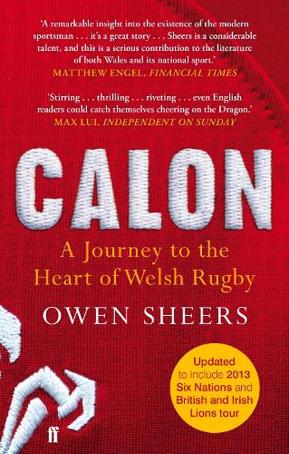Calon: A Journey to the Heart of Welsh Rugby (Paperback)