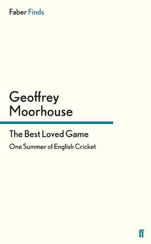 The Best Loved Game: One Summer of English Cricket (Paperback)