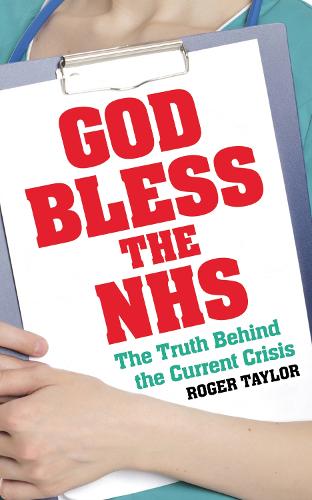 God Bless the NHS (Paperback)