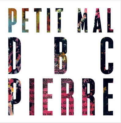 Petit Mal Signed Limited Edition (Hardback)