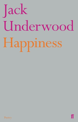 Happiness - Jack Underwood