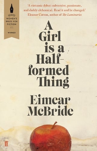 Book cover of A Girl is a Half-formed Thing