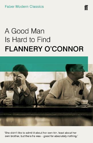 Book cover of A Good Man is Hard to Find