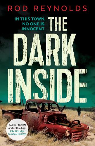The Dark Inside - A Charlie Yates mystery (Paperback)