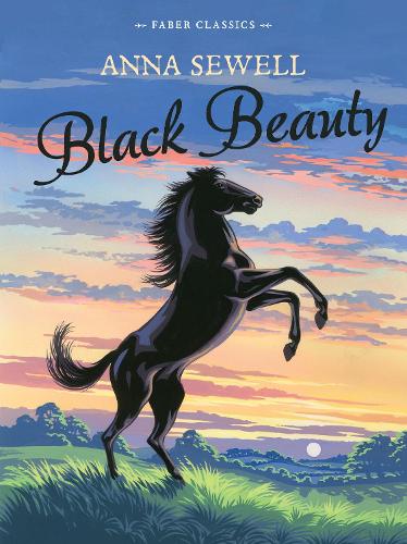 Black Beauty: Faber Children's Classics (Paperback)