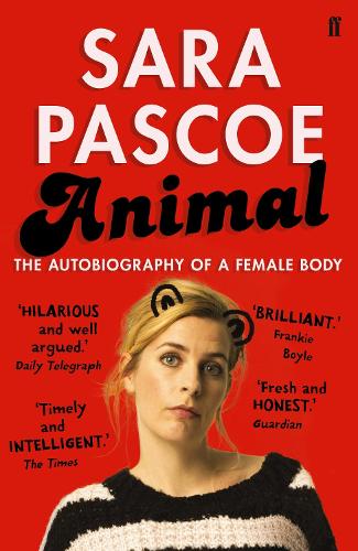 Animal: The Autobiography of a Female Body (Paperback)