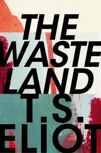 The Waste Land (Hardback)