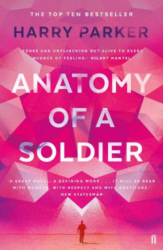 Anatomy of a Soldier by Harry Parker | Waterstones