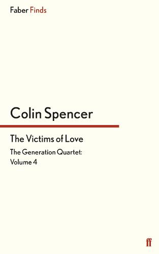 The Victims of Love - The Generation Quartet (Paperback)