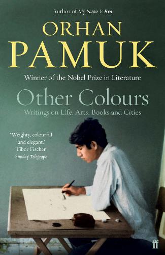 Other Colours - Orhan Pamuk