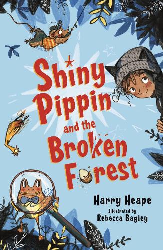Shiny Pippin and the Broken Forest - Shiny Pippin (Paperback)