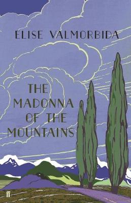 The Madonna of The Mountains (Hardback)