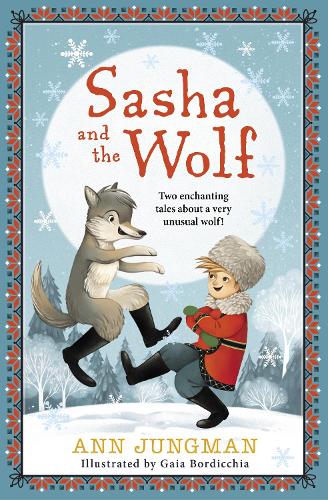 Sasha and the Wolf - Sasha and the Wolf (Paperback)