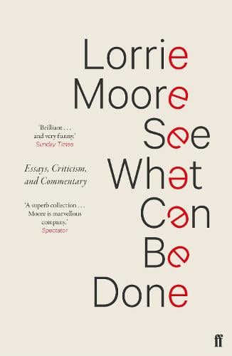 See What Can Be Done: Essays, Criticism, and Commentary (Paperback)