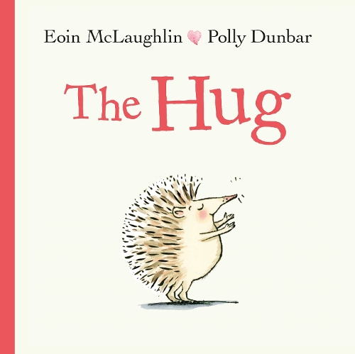 The Hug - Hedgehog & Friends (Paperback)