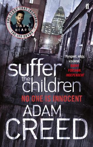 Suffer the Children: Dark Heart TV Tie In (Paperback)