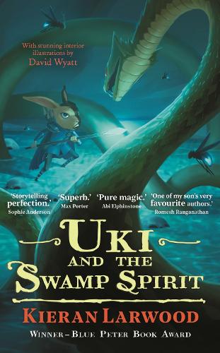 Uki and the Swamp Spirit: BLUE PETER BOOK AWARD-WINNING AUTHOR - The Five Realms (Hardback)
