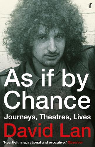 As if by Chance: Journeys, Theatres, Lives (Paperback)