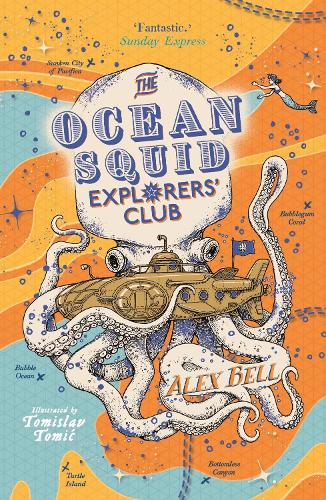 The Ocean Squid Explorers' Club - The Explorers' Clubs (Paperback)