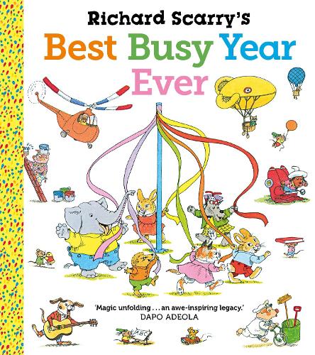 Richard Scarry's Best Busy Year Ever (Paperback)