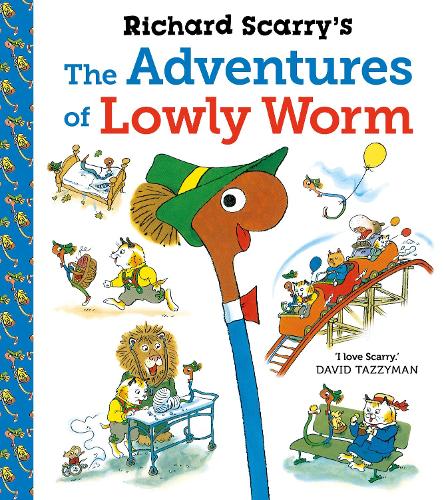 Richard Scarry's The Adventures of Lowly Worm (Paperback)