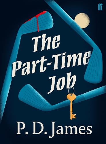 The Part Time Job By P D James Waterstones