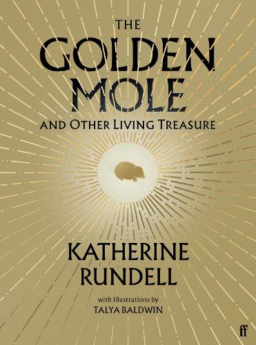The Golden Mole: and Other Living Treasure (Hardback)