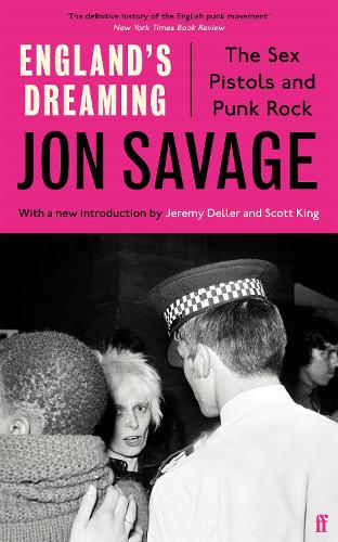 England’s Dreaming / John Savage 洋書 England's Dreaming by Jon Savage | Waterstones