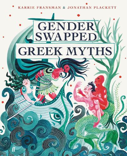 Gender Swapped Greek Myths (Hardback)