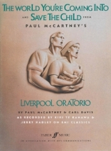 The World You're Coming Into/ Save the Child: (Voice and Piano) (Paperback)