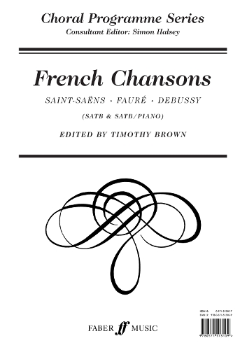 French Chansons: SATB Accompanied - Choral Programme Series (Paperback)