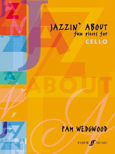 Jazzin' About (Cello) - Pam Wedgwood
